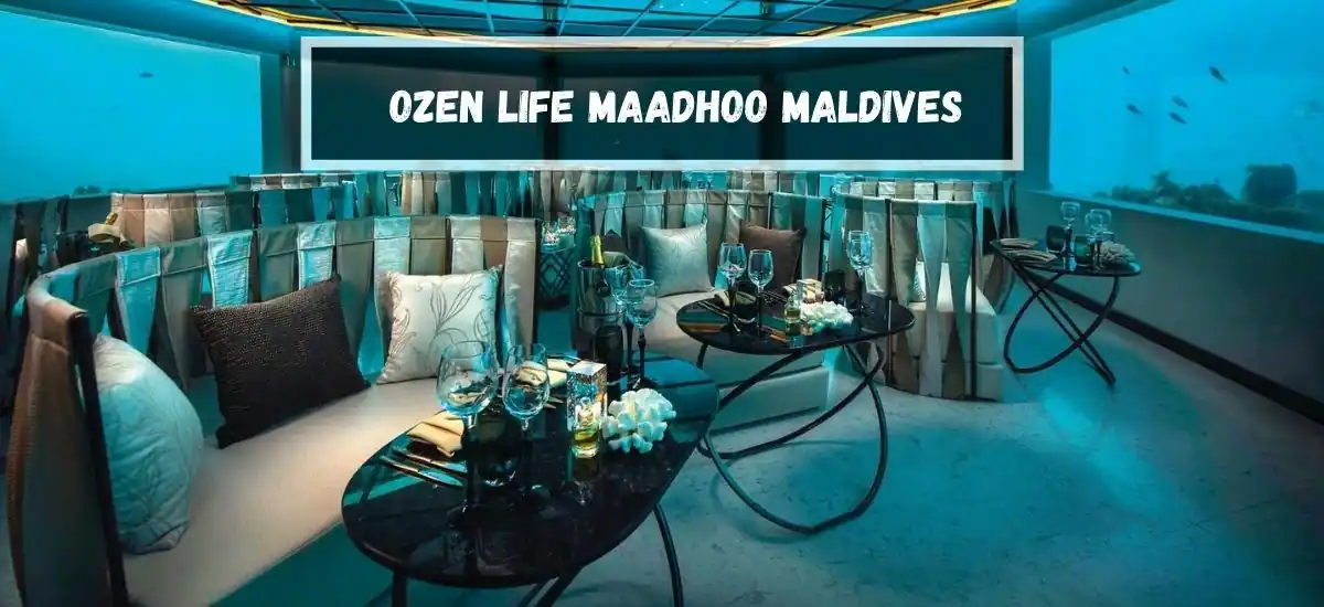 OZEN LIFE MAADHOO Maldives